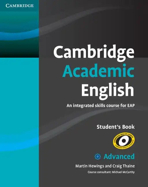 Cambridge Academic English C1 Advanced Student's Book: An Integrated Skills Course for Eap - Paperback