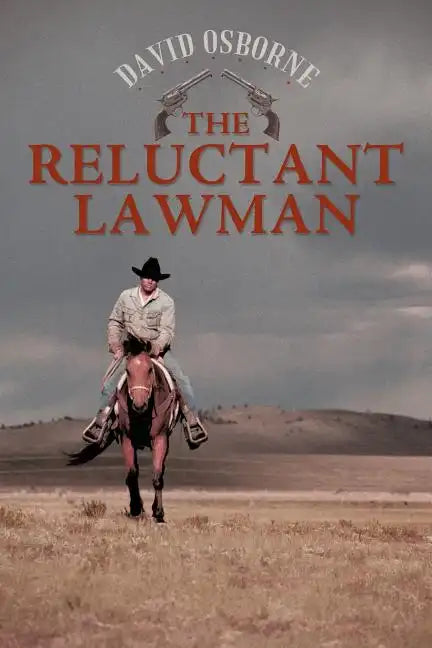 The Reluctant Lawman - Paperback