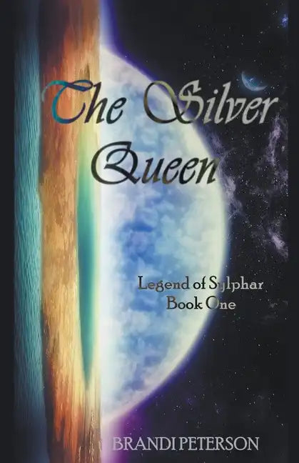 Legend of Sylphar, The Silver Queen - Paperback
