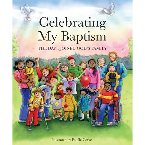 Celebrating My Baptism: The Day I Joined God's Family - Hardcover