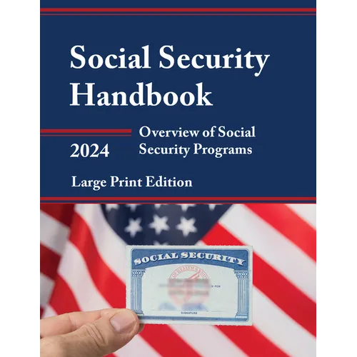 Social Security Handbook 2024: Overview of Social Security Programs - Paperback