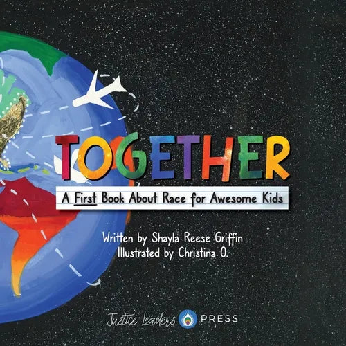 Together: A First Book About Race for Awesome Kids - Paperback