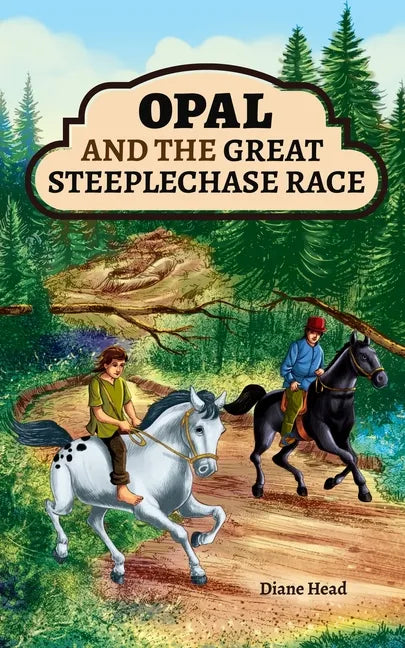 Opal and the Great Steeplechase Race - Paperback