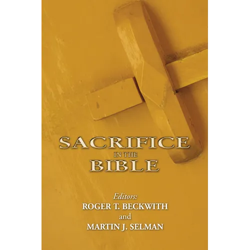 Sacrifice in the Bible - Paperback