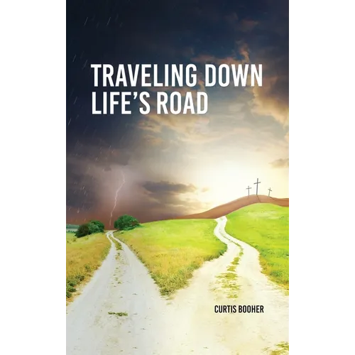 Travelling Down Life's Road - Hardcover