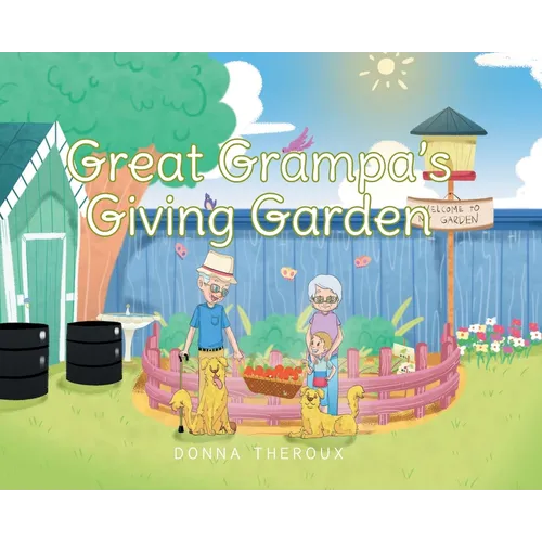 Great Grampa's Giving Garden - Hardcover