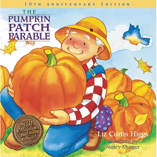The Pumpkin Patch Parable - Hardcover