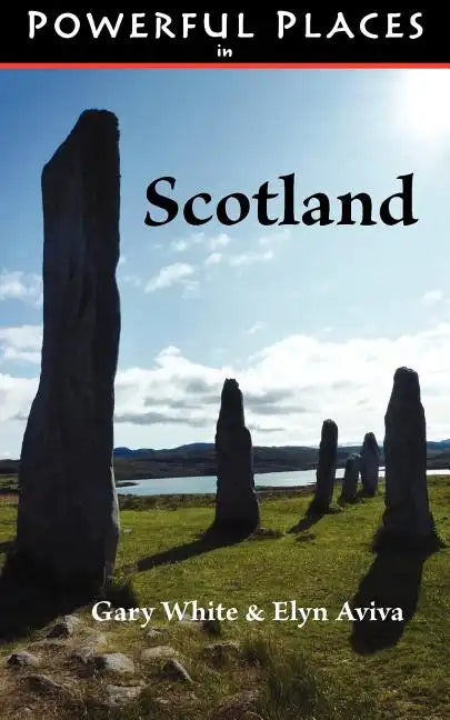 Powerful Places in Scotland - Paperback