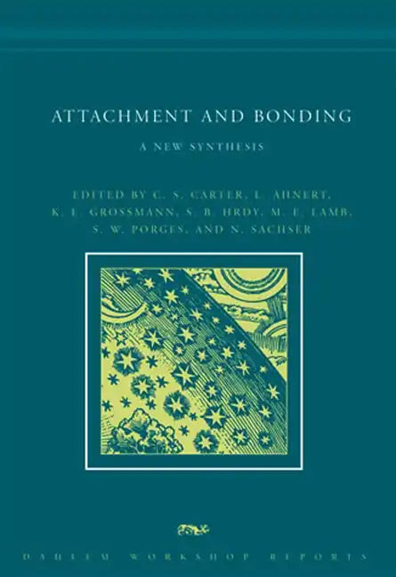Attachment and Bonding: A New Synthesis - Paperback