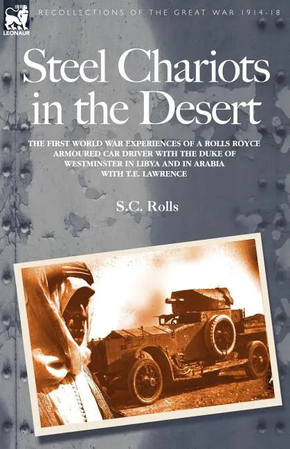 Steel Chariots in the Desert - Paperback