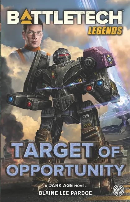 BattleTech Legends: Target of Opportunity - Paperback