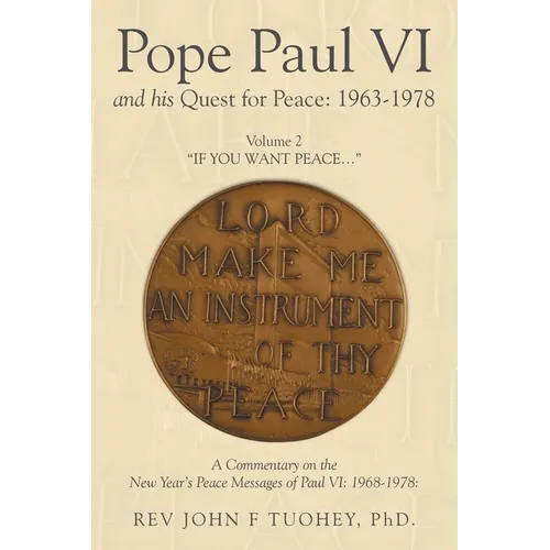 Pope Paul VI and his Quest for Peace: 1963-1978: Volume 2 