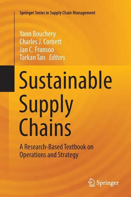 Sustainable Supply Chains: A Research-Based Textbook on Operations and Strategy - Paperback