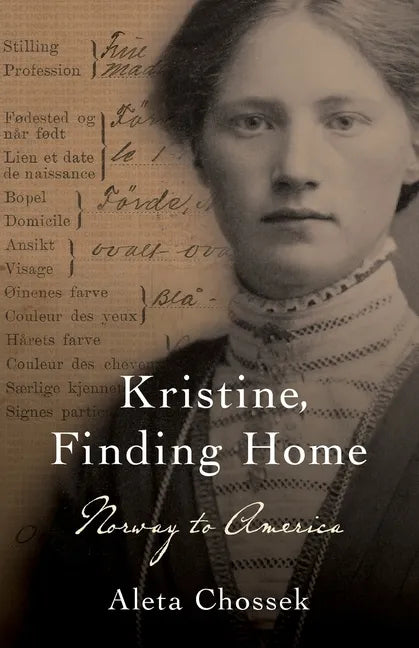 Kristine, Finding Home: Norway to America - Paperback
