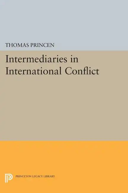 Intermediaries in International Conflict - Paperback