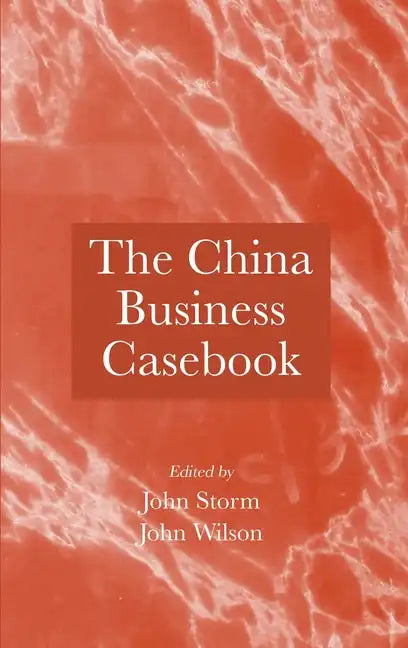 The China Business Casebook - Hardcover