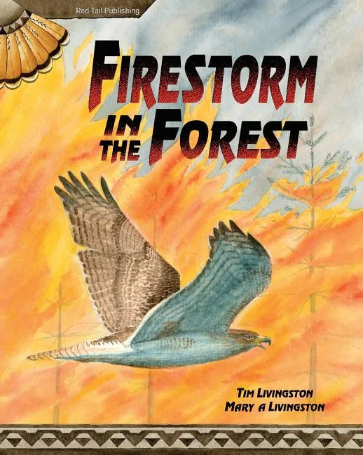 Firestorm in the Forest - Paperback