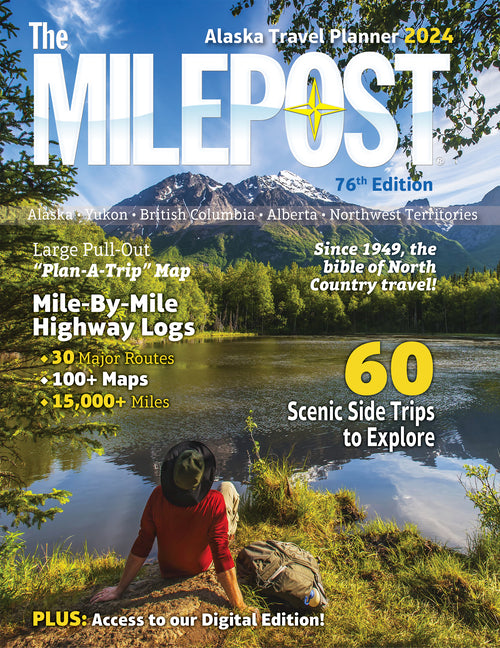 The Milepost 2024: Alaska Travel Planner - Paperback