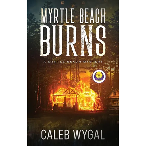 Myrtle Beach Burns - Hardcover