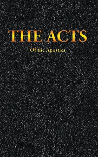 The Acts of the Apostles - Hardcover