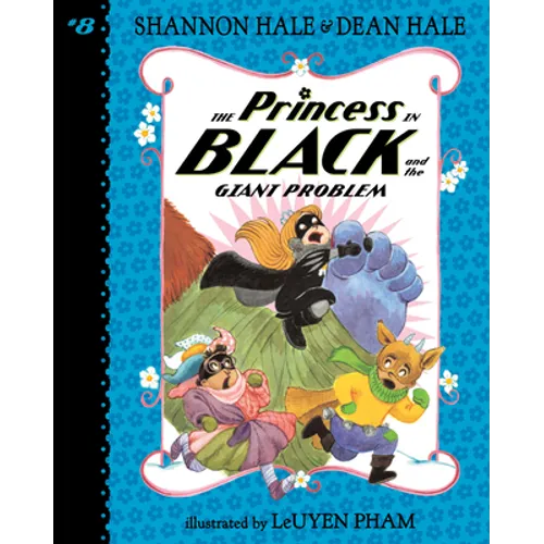 Princess in Black and the Giant Problem: #8 - Library Binding