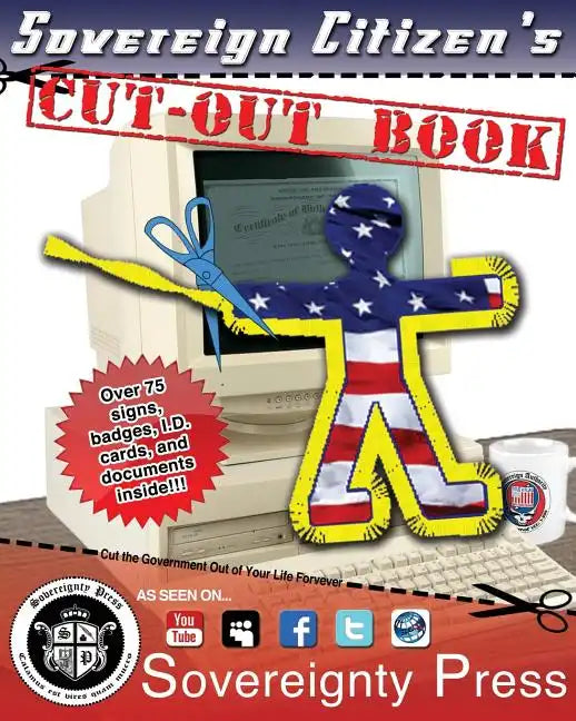 Sovereign Citizen's Cut-Out Book 2.0: 