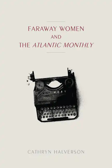 Faraway Women and the 