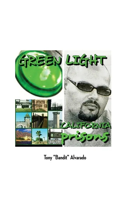 Greenlight: California Prisons - Paperback