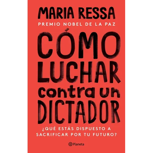 Cómo Luchar Contra Un Dictador - Paperback