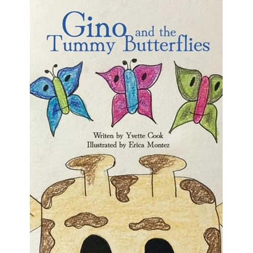 Gino and the Tummy Butterflies - Hardcover