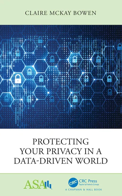 Protecting Your Privacy in a Data-Driven World - Hardcover