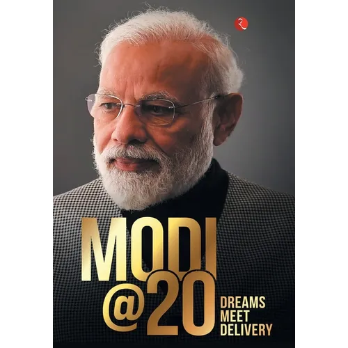 Modi@20: Dreams Meet Delivery - Hardcover