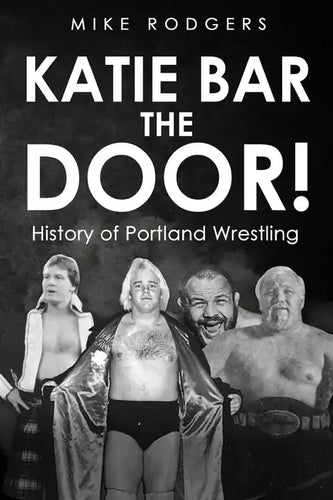 Katie Bar The Door! - Paperback