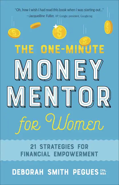 The One-Minute Money Mentor for Women: 21 Strategies for Financial Empowerment - Paperback