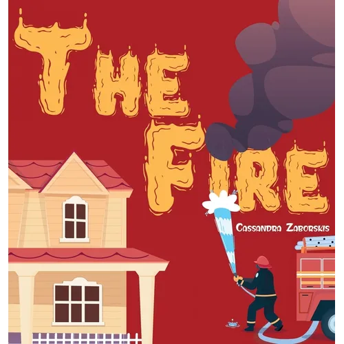 The Fire - Hardcover