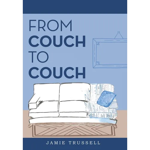 From Couch to Couch - Hardcover
