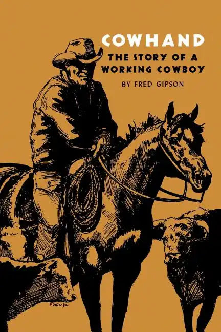 Cowhand: The Story of a Working Cowboy - Paperback