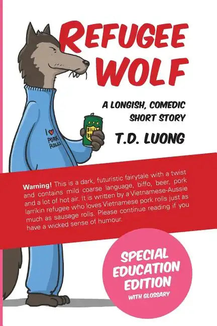 Refugee Wolf: Special Education Edition - Paperback