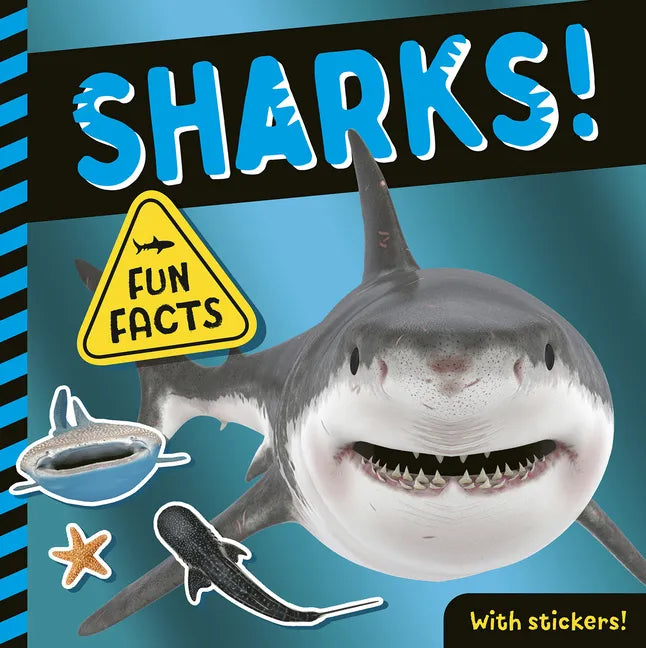 Sharks!: Fun Facts! with Stickers! - Paperback
