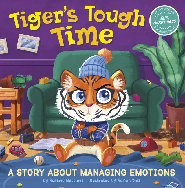 Tiger's Tough Time: A Story about Managing Emotions - Paperback