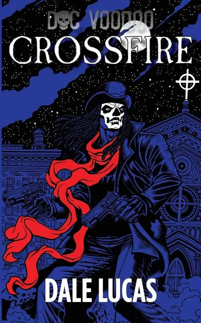 Doc Voodoo: Crossfire - Paperback