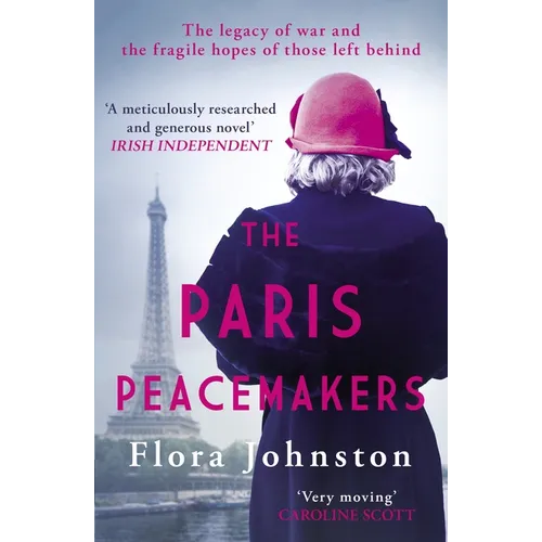 The Paris Peacemakers: The Powerful Tale of Love and Loss in the Aftermath of World War One - Paperback