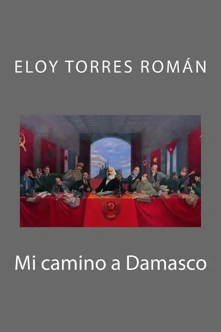 Mi camino a Damasco - Paperback