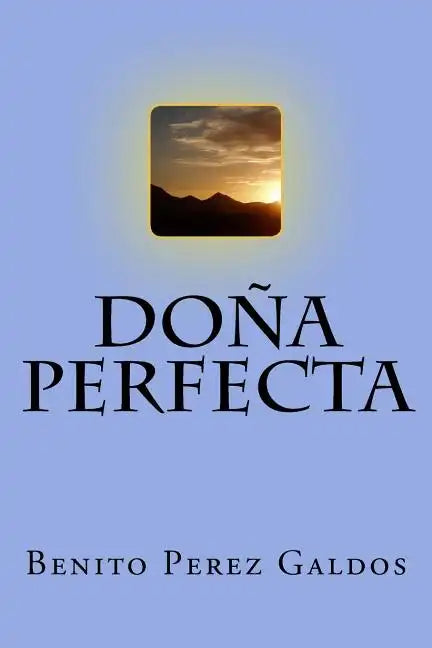 Doña Perfecta (Spanish) Edition - Paperback