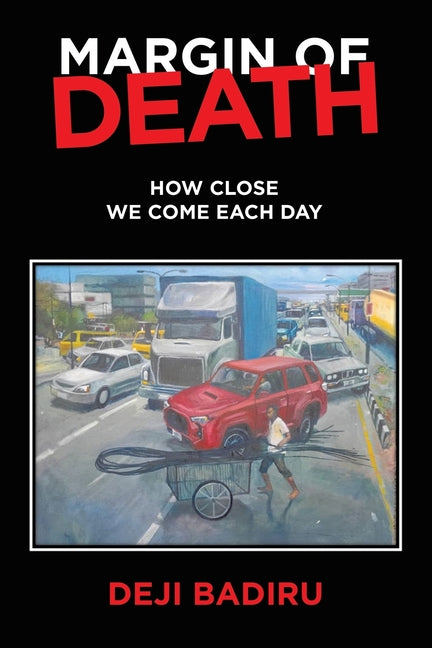 Margin of Death: How close we come each day - Paperback