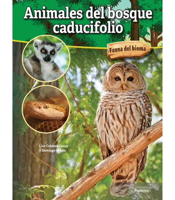 Animales del Bosque Caducifolio: Deciduous Forest Animals - Hardcover