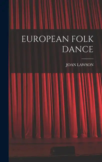 European Folk Dance - Hardcover
