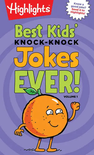 Best Kids' Knock-Knock Jokes Ever! Volume 1: Over 300 of the Best Knock-Knock Jokes for Kids, Including Funny Riddles, Silly Jokes and Laugh-Out-Loud - Paperback
