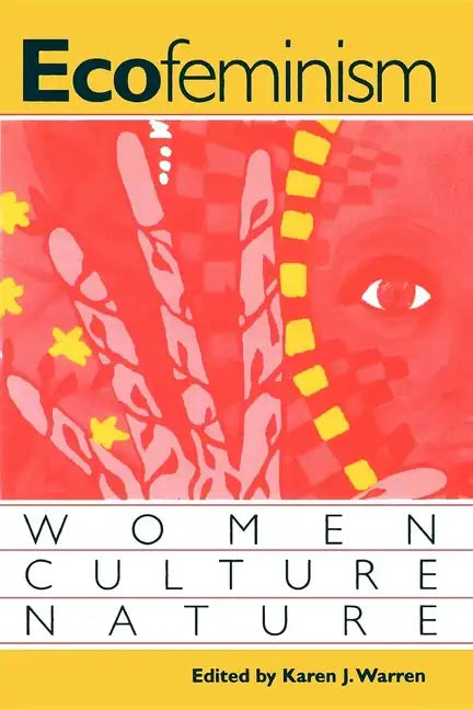 Ecofeminism: Women, Culture, Nature - Paperback