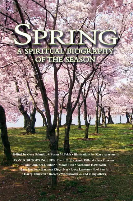 Spring: A Spiritual Biography of the Season - Paperback